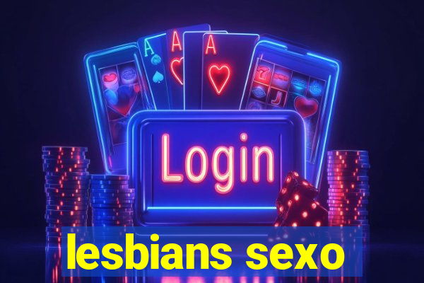 lesbians sexo